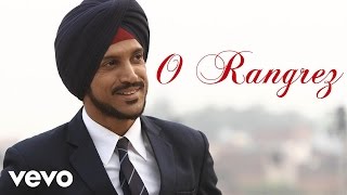O Rangrez Video - Bhaag Milkha Bhaag|Farhan, Sonam|Shreya Ghoshal, Javed Bashir
