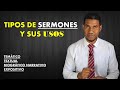 TIPOS DE SERMONES Y SUS USOS (Gabriel Peguero)