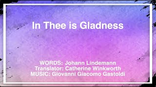 In Thee is Gladness (UMC Hymnal #169)