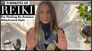 Reiki For Healing An Anxious Attachment Style