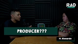 Tugas Producer? Ft. Rionardo | RAD Podcast