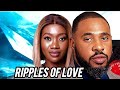 RIPPLES OF LOVE - (NEW TRENDING NIGERIAN NOLLYWOOD MOVIE 2024) CHINENYE NNEBE, CHRIS OKAGBUE