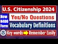 New! N400 part 9 | Full 37 Yes/No Questions and Vocabulary Definitions for US Citizenship test 2024