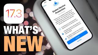 iOS 17.3 Out Now - New Features!