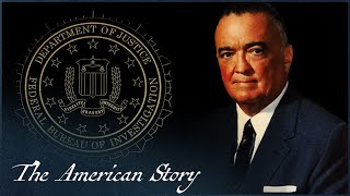 The Controversial History of Hoover's FBI | Dark Side Of The FBI | The American Story