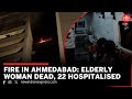 Elderly woman dies, 22 hospitalised after fire in residential building in Ahmedabad