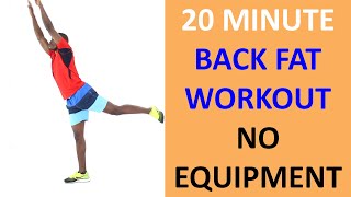 Back Fat Workout No Equipment | 20 Minute Home Workout to Melt Back Fat