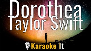 Dorothea - Taylor Swift (Lyrics) 4K