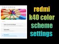 redmi k40 color scheme settings | how to change display color