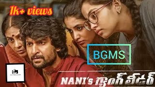 Nani's Gang leader all bgms |BGMS| Nani