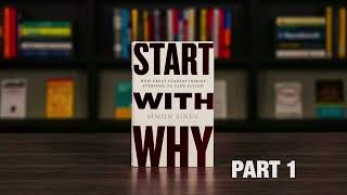 START WITH WHY - 2022 Audio Book by Simon Sinek - PART 1