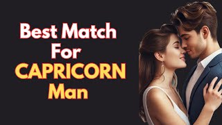 Who’s the Perfect Match for a Capricorn Man? Find Out Now!