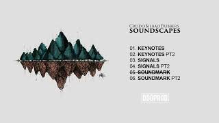 CrudoBilbao Dubbers - SoundScapes [Full Album]