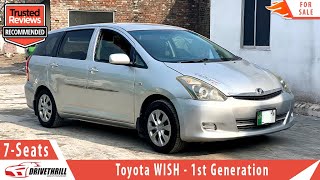 Toyota Wish 2005 Review | 7 Seater | Feature and Specification | Toyota Wish For Sale | Drive Thrill