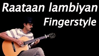Raataan lambiyan fingerstyle guitar| Shershaah | Jubin Nautiyal