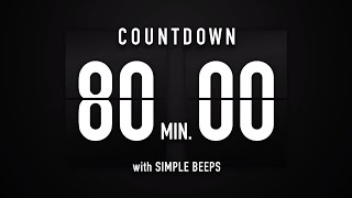 80 Minute Countdown Timer π Flip Clock with Simple Beeps ππ€