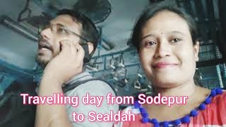 Travelling day from Sodepur to Sealdah