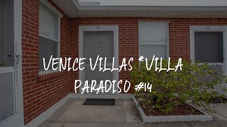 Venice Villas * Villa Paradiso #14 Review - Venice , United States of America