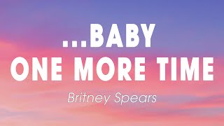 Britney Spears - Baby One More Time | [ Lyrics ]