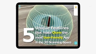 5 Unique Features of the most User-Friendly 3D Scanning App!