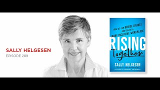 Rising Together: Sally Helgesen