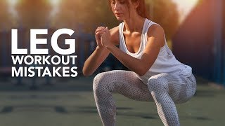 5 Worst Leg Workout Mistakes (GAINS KILLLERS!!)
