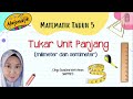 Tahun 5 Tukar Unit Panjang (mm dan cm)