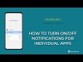 How to Turn On/Off Notifications for individual Apps - Samsung [Android 11 - One UI 3]