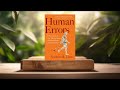 review human errors nathan h. lents summarized