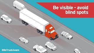 Be visible, Be safe, Be Truck Aware. Stay safe driving in BC. Vision zero Campaign