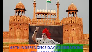 PM Modi at 69th Independence Day Celebrations from Red Fort | PMO