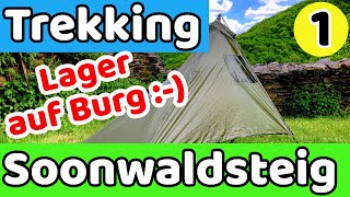 Trekking  Soonwaldsteig #1 | Gesamtstrecke | 85 km durch den Hunsrück | Camp auf Burg👍