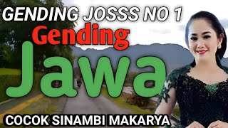 GENDING JOSSS NO 1 - GENDING JAWA KLASIK - COCOK SINAMBI MAKARYA - UYON UYON JAWA PALING NYAMLENG