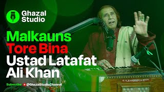 Ghazal Studio  (Ustad Latafat Ali Khan - Malkauns Bandish - Torey Bina