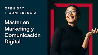 Marketing y Comunicación Digital: Open day  + Charla especializada