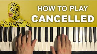 Tom MacDonald - Cancelled (Piano Tutorial Lesson)