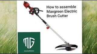 How to assemble Maxgreen Electric Brush Cutter - MEBC