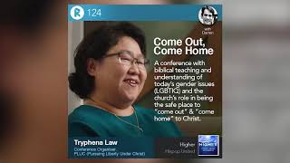 124: Come Out, Come Home - Tryphena Law (PLUC)