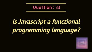 Is Javascript a functional programming language?