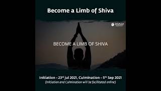 Sadhguru Shivanga Sadhana Initiation || Guru Purnima