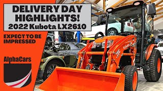 Our New Workhorse – 2022 Kubota LX2610 Tractor Delivery Day