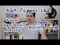 AQA Paper 1 & 2 -  Final Revision Advice & Paper Walkthrough!