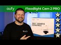 eufy Floodlight Cam 2 Pro - Total Review and Install