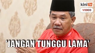 PRU15: 'Jangan tunggu lama sampai pembangkang, Dr M bergabung'