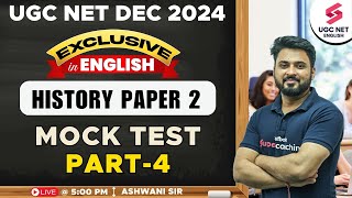 UGC NET Dec 2024 History Classes | UGC NET History Mock Test | Part-4 | Ashwani Sir