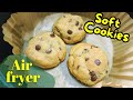 Soft Cookies guna Air Fryer Resepi Mudah / Soft Chocolate Chips Cookies Air Fryer Recipe