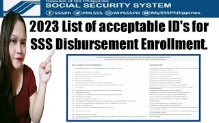 2023 List of Acceptable ID's for SSS Disbursement Account Enrollment.