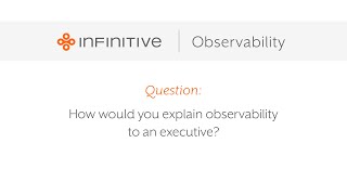 Observability 101 - How to explain it to C-levels