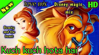 Kuch kuch hota hai | Siddharth slathia cover song | Beauty and the beast love | Disney magic mix