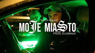 Tako x Szeryf - Moje miasto (Official Video)